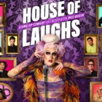 House of Laughs Brings An All-LGBTQ Comedy Lineup to WOW Presents Plus 1
